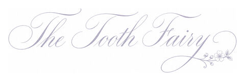 Tooth Fairy signature in pale silver-lilac copperplate with a hawthorn flourish